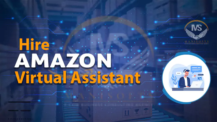 Hire Amazon Virtual Assistant