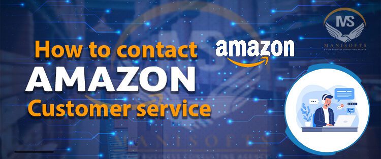 How to contact Amazon customer service