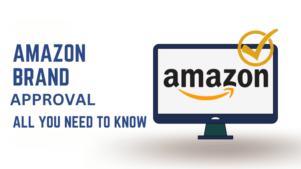 How to Get Amazon Brand Approval Without a Trademark