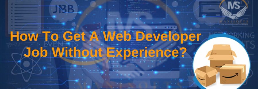 How To Get A Web Developer Job Without Experience