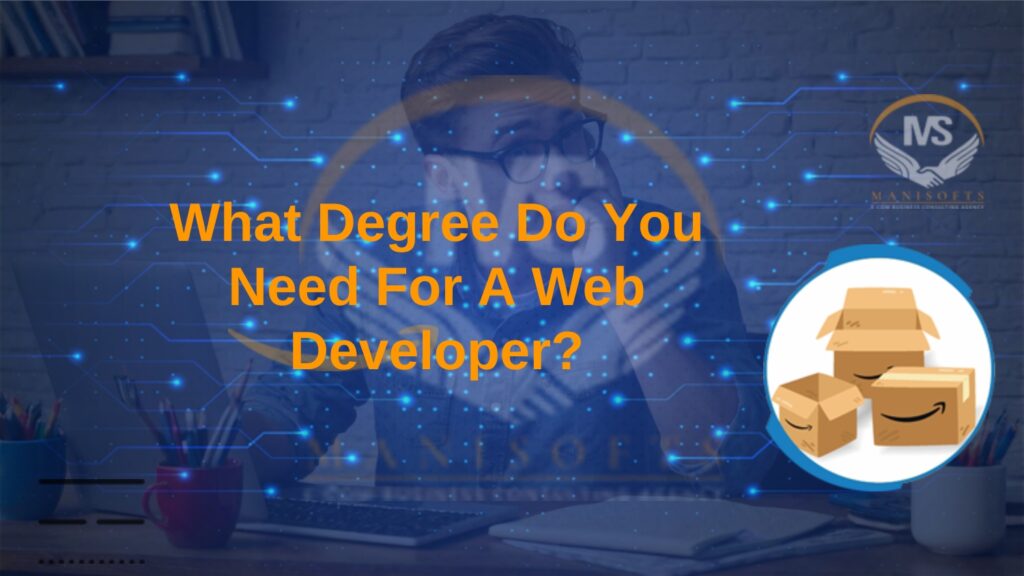 What degree do you need for a web developer