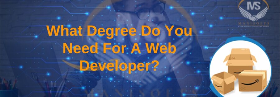 What degree do you need for a web developer