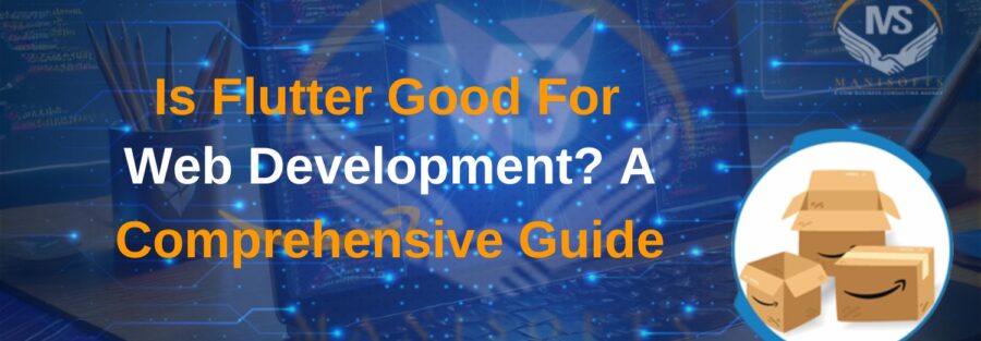 Is Flutter Good For Web Development