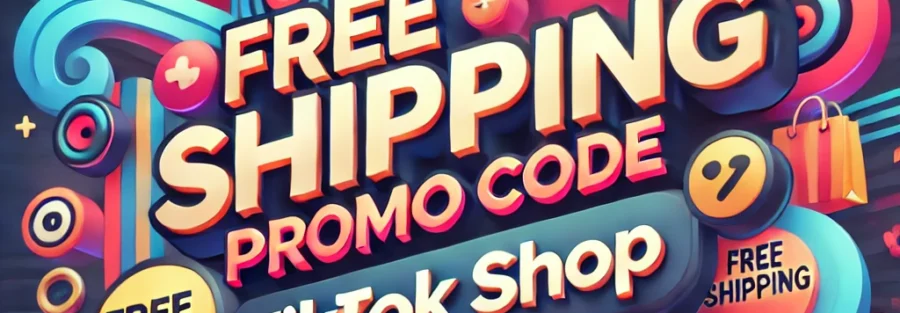 Free Shipping Promo Code TikTok Shop