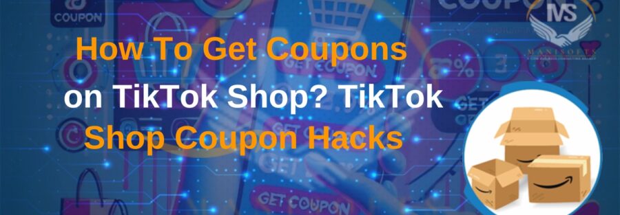 How To Get Coupons on TikTok Shop