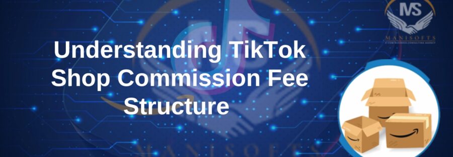 TikTok Shop Commission Fee