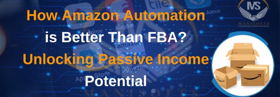 How Amazon Automation is Better Than FBA