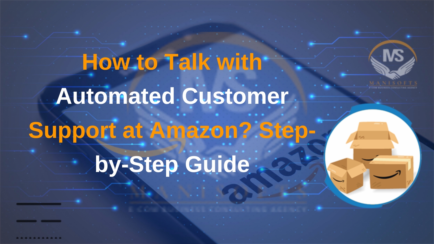 How to Talk with Automated Customer Support at Amazon?