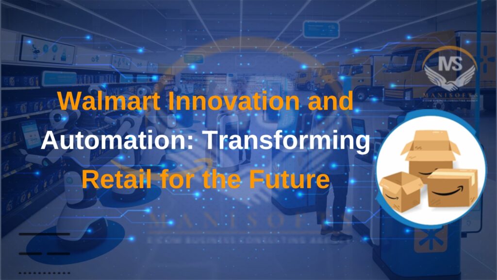 Walmart Innovation and Automation